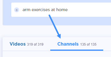 See the YouTube channels that appear for your keywords